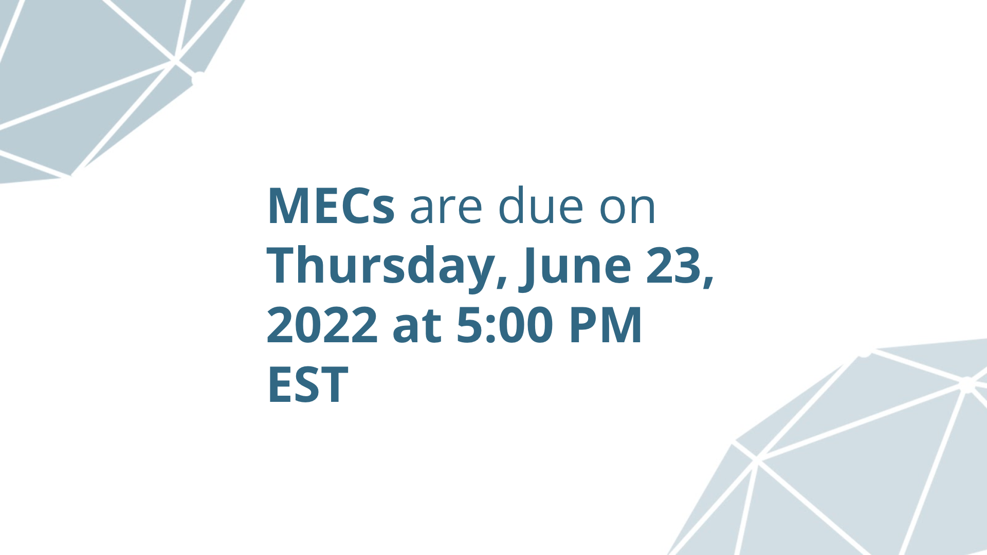 MEC due date